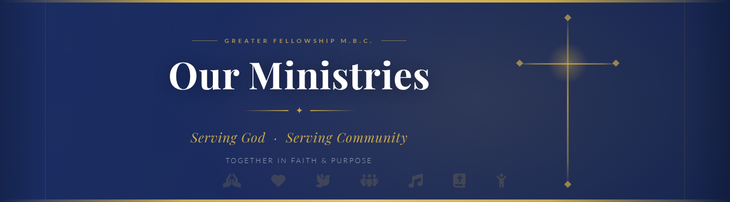 Greater Fellowship MBC Ministries